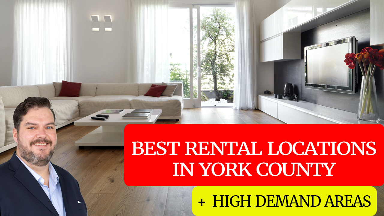 Best Rental Property Locations in York County: Where to Invest in 2025